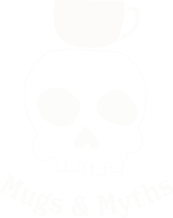 Mugs and Myths